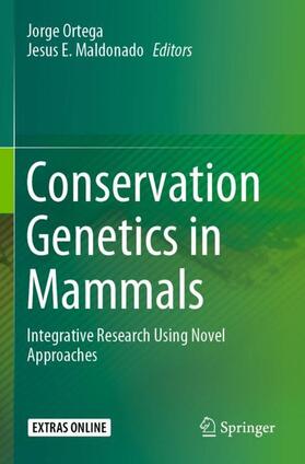 Maldonado / Ortega |  Conservation Genetics in Mammals | Buch |  Sack Fachmedien