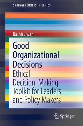 Jiwani |  Good Organizational Decisions | Buch |  Sack Fachmedien
