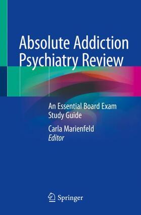 Marienfeld |  Absolute Addiction Psychiatry Review | Buch |  Sack Fachmedien