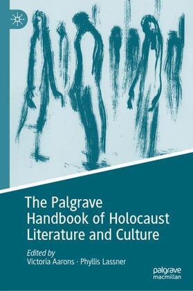 Lassner / Aarons |  The Palgrave Handbook of Holocaust Literature and Culture | Buch |  Sack Fachmedien