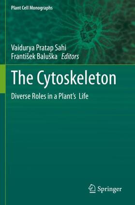 Baluška / Sahi |  The Cytoskeleton | Buch |  Sack Fachmedien