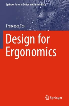 Tosi |  Design for Ergonomics | Buch |  Sack Fachmedien