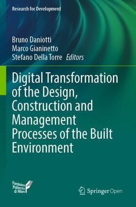 Daniotti / Della Torre / Gianinetto |  Digital Transformation of the Design, Construction and Management Processes of the Built Environment | Buch |  Sack Fachmedien