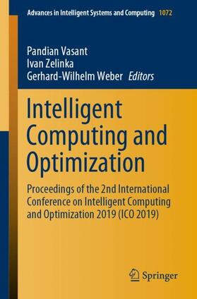 Vasant / Weber / Zelinka |  Intelligent Computing and Optimization | Buch |  Sack Fachmedien