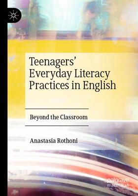 Rothoni |  Teenagers¿ Everyday Literacy Practices in English | Buch |  Sack Fachmedien