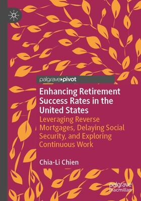 Chien |  Enhancing Retirement Success Rates in the United States | Buch |  Sack Fachmedien