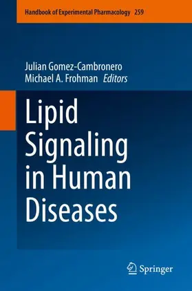 Frohman / Gomez-Cambronero |  Lipid Signaling in Human Diseases | Buch |  Sack Fachmedien