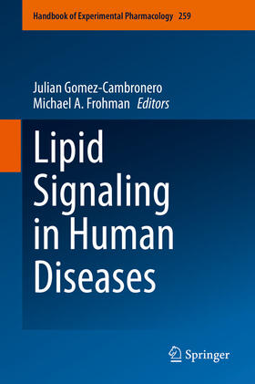 Gomez-Cambronero / Frohman |  Lipid Signaling in Human Diseases | eBook | Sack Fachmedien