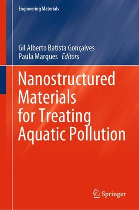 Marques / Gonçalves |  Nanostructured Materials for Treating Aquatic Pollution | Buch |  Sack Fachmedien