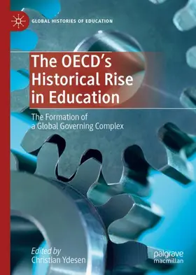 Ydesen |  The OECD¿s Historical Rise in Education | Buch |  Sack Fachmedien