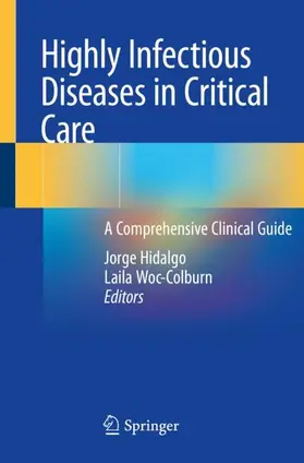 Woc-Colburn / Hidalgo |  Highly Infectious Diseases in Critical Care | Buch |  Sack Fachmedien