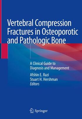 Hershman / Razi |  Vertebral Compression Fractures in Osteoporotic and Pathologic Bone | Buch |  Sack Fachmedien
