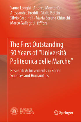 Longhi / Monteriù / Freddi |  The First Outstanding 50 Years of “Università Politecnica delle Marche” | eBook | Sack Fachmedien