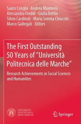 Longhi / Monteriù / Freddi |  The First Outstanding 50 Years of "Università Politecnica delle Marche" | Buch |  Sack Fachmedien