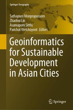 Monprapussorn / Wetchayont / Lin |  Geoinformatics for Sustainable Development in Asian Cities | Buch |  Sack Fachmedien