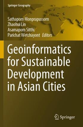 Monprapussorn / Wetchayont / Lin |  Geoinformatics for Sustainable Development in Asian Cities | Buch |  Sack Fachmedien