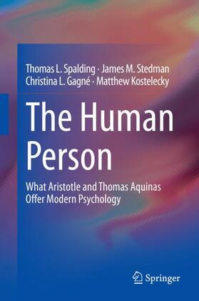 Spalding / Kostelecky / Stedman |  The Human Person | Buch |  Sack Fachmedien