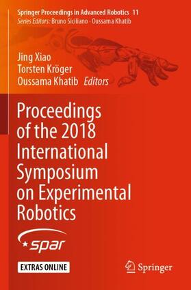 Xiao / Khatib / Kröger |  Proceedings of the 2018 International Symposium on Experimental Robotics | Buch |  Sack Fachmedien