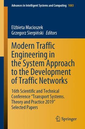 Sierpinski / Macioszek / Sierpinski |  Modern Traffic Engineering in the System Approach to the Development of Traffic Networks | Buch |  Sack Fachmedien