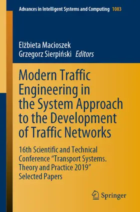 Macioszek / Sierpinski / Sierpinski | Modern Traffic Engineering in the System Approach to the Development of Traffic Networks | E-Book | sack.de