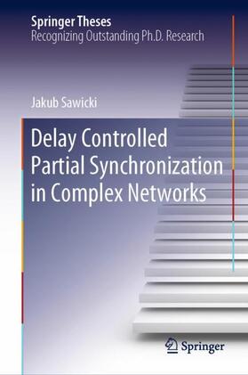 Sawicki |  Delay Controlled Partial Synchronization in Complex Networks | Buch |  Sack Fachmedien