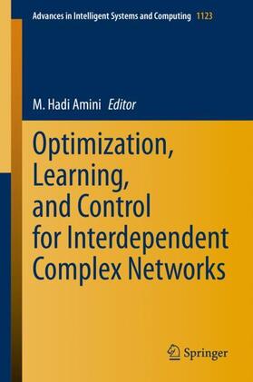 Amini |  Optimization, Learning, and Control for Interdependent Complex Networks | Buch |  Sack Fachmedien
