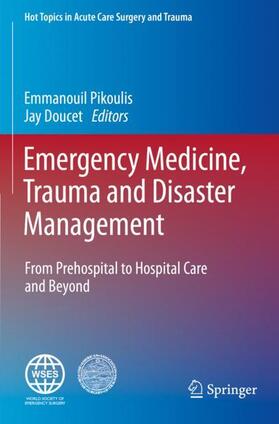 Doucet / Pikoulis |  Emergency Medicine, Trauma and Disaster Management | Buch |  Sack Fachmedien