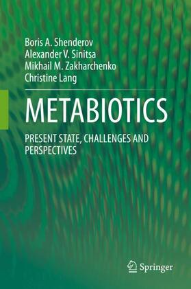 Shenderov / Lang / Sinitsa |  METABIOTICS | Buch |  Sack Fachmedien