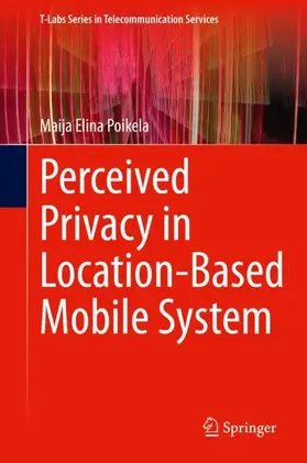 Poikela |  Perceived Privacy in Location-Based Mobile System | Buch |  Sack Fachmedien