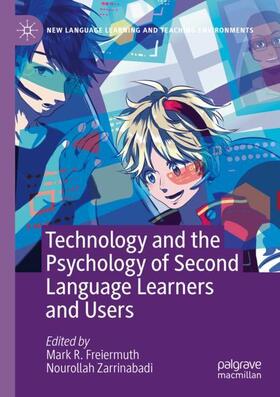 Zarrinabadi / Freiermuth | Technology and the Psychology of Second Language Learners and Users | Buch | 978-3-030-34214-2 | sack.de