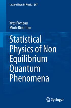 Tran / Pomeau |  Statistical Physics of Non Equilibrium Quantum Phenomena | Buch |  Sack Fachmedien