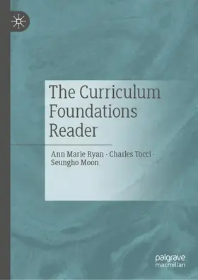 Ryan / Moon / Tocci |  The Curriculum Foundations Reader | Buch |  Sack Fachmedien