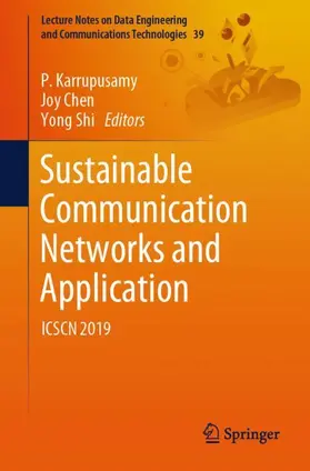 Karrupusamy / Shi / Chen | Sustainable Communication Networks and Application | Buch | 978-3-030-34514-3 | sack.de