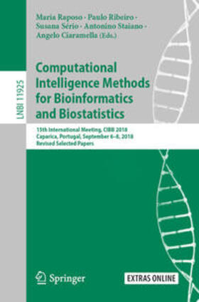 Raposo / Ribeiro / Sério |  Computational Intelligence Methods for Bioinformatics and Biostatistics | eBook | Sack Fachmedien