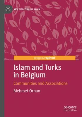 Orhan |  Islam and Turks in Belgium | Buch |  Sack Fachmedien