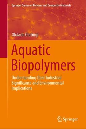 Olatunji |  Aquatic Biopolymers | Buch |  Sack Fachmedien