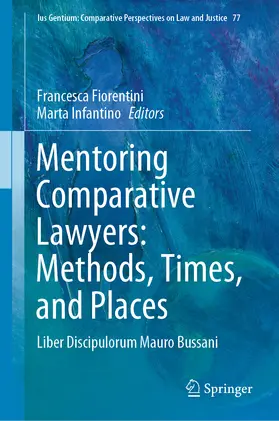 Fiorentini / Infantino |  Mentoring Comparative Lawyers: Methods, Times, and Places | eBook | Sack Fachmedien