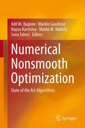 Bagirov / Gaudioso / Taheri |  Numerical Nonsmooth Optimization | Buch |  Sack Fachmedien