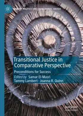 El-Masri / Quinn / Lambert |  Transitional Justice in Comparative Perspective | Buch |  Sack Fachmedien