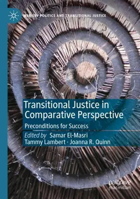 El-Masri / Quinn / Lambert |  Transitional Justice in Comparative Perspective | Buch |  Sack Fachmedien