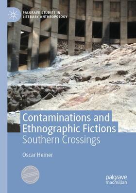 Hemer |  Contaminations and Ethnographic Fictions | Buch |  Sack Fachmedien