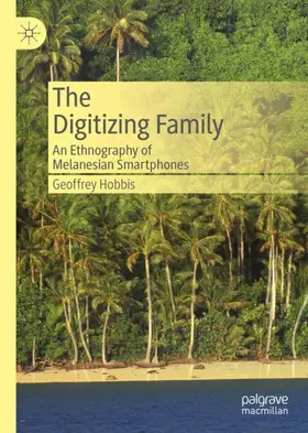 Hobbis |  The Digitizing Family | Buch |  Sack Fachmedien