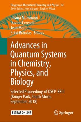 Mammino / Brändas / Ceresoli |  Advances in Quantum Systems in Chemistry, Physics, and Biology | Buch |  Sack Fachmedien