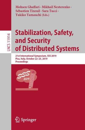 Ghaffari / Nesterenko / Yamauchi |  Stabilization, Safety, and Security of Distributed Systems | Buch |  Sack Fachmedien