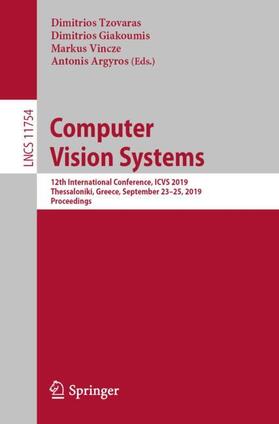 Tzovaras / Argyros / Giakoumis |  Computer Vision Systems | Buch |  Sack Fachmedien