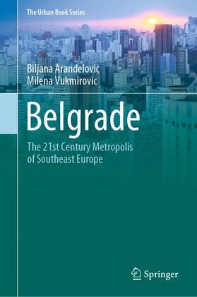Vukmirovic / Arandelovic |  Belgrade | Buch |  Sack Fachmedien