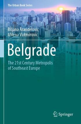 Vukmirovic / Arandelovic |  Belgrade | Buch |  Sack Fachmedien