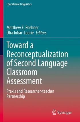 Inbar-Lourie / Poehner |  Toward a Reconceptualization of Second Language Classroom Assessment | Buch |  Sack Fachmedien