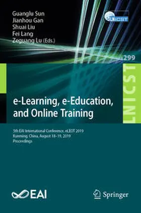 Sun / Gan / Liu |  e-Learning, e-Education, and Online Training | eBook | Sack Fachmedien