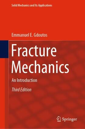 Gdoutos |  Fracture Mechanics | Buch |  Sack Fachmedien